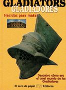 Gladiadores: Nacidos Para Matar