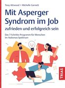 Mit Asperger-Syndrom im job Zufrieden und Erfolgreich Sein (en Alemán)