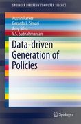 Data-Driven Generation of Policies (Springerbriefs in Computer Science) 