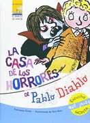 La casa de los horrores de Pablo Diablo (Mis amigos)