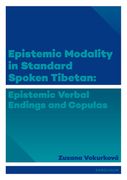 Epistemic Modality in Standard Spoken Tibetan: Epistemic Verbal Endings and Copulas (en Inglés)