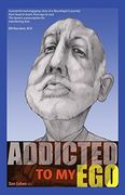 Addicted to my ego (en Inglés)