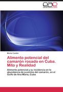 alimento potencial del camar n rosado en cuba. mito y realidad