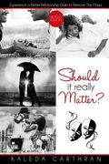 Should It Really Matter (en Inglés)