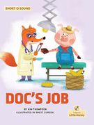 Doc's job (my Decodable Readers)