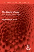 The Giants of Asia. India, Pakistan, China, Japan