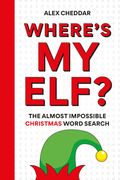 Where's my ELF. An almost impossible Christmas Wordsearch