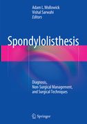Spondylolisthesis: Diagnosis, Non-Surgical Management, and Surgical Techniques