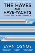 The Haves and Have-Yachts. Dispatches on the Ultrarich