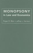 Monopsony in Law and Economics (en Inglés)