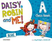 Pack Daisy, Robin & Me! Level A. Class Book (Blue Color) (Daisy, Robin and Me)
