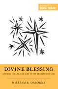Divine Blessing and the Fullness of Life in the Presence of God (en Inglés)
