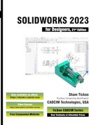 Solidworks 2023 for Designers, 21St Edition (en Inglés)