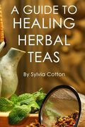 Healing Herbal Tea (en Inglés)