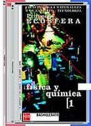 Ecosfera (Fisica y Quimica ) (1º Bachillerato Ciencias Naturales y de la Salud-Tecnologia) (in Spanish)