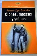 Clones, moscas y sabios