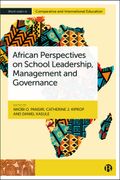 African Perspectives on School Leadership, Management and Governance (en Inglés)