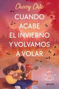 CUANDO ACABE EL INVIERNO Y VOLVAMOS A VO - CHERRY CHIC - Libro Físico (in Spanish)
