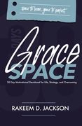 Grace Space: 30 Days of Motivation and Devotion for Life (en Inglés)