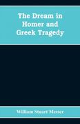 The Dream in Homer and Greek Tragedy (en Inglés)