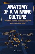 Anatomy of a Winning Culture (en Inglés)