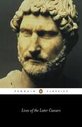 Lives of the Later Caesars: The First Part of the Augustan History, With Lives of Nerva and Trajan: The First Part of the Augustan History, With Newly Compiled Lives of Nerva and Trajan (Classics) (en Inglés)