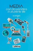 Media can do Wonders in Students Life