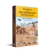 Mammals of the Southwestern United States (en Inglés)