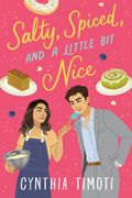 Salty, Spiced, and a Little Bit Nice (en Inglés)