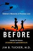 Before: Children'S Memories of Previous Lives 