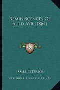 reminiscences of auld ayr (1864) (en Inglés)