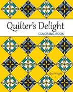 Quilter's Delight Coloring Book (en Inglés)