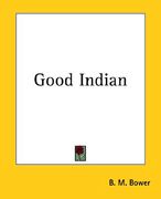 good indian (en Inglés)
