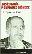 El pajaro solitario (in Spanish)