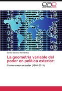 la geometr a variable del poder en pol tica exterior