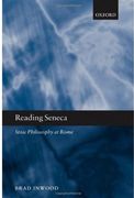 reading seneca: stoic philosophy at rome (en Inglés)