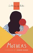 Letters of Note. Mothers (en Inglés)