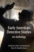 Early American Detective Stories: An Anthology (en Inglés)