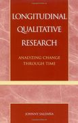 Longitudinal Qualitative Research: Analyzing Change Through Time 