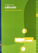 Cuaderno 5 de calculo (Operaciones de sumas y restas)