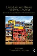 Land Law and Urban Policy in Context: Essays on the Contributions of Patrick McAuslan (en Inglés)
