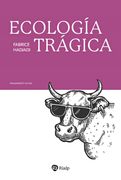 Ecología Trágica (in Spanish)