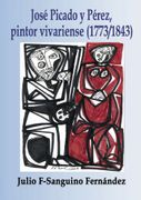 Jose Picado y Perez, Pintor Vivariense