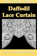 Daffodil Lace Curtain Filet Crochet Pattern: Complete Instructions and Chart