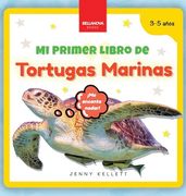 Mi Primer Libro de Tortugas Marinas: Curiosidades y Actividades Sobre Tortugas Marinas Para Niños 3-5 Años