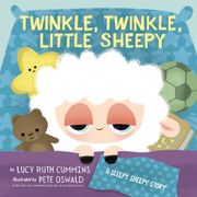 Twinkle, Twinkle, Little Sheepy: A Sleepy Sheepy Story