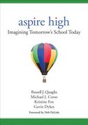 Aspire High: Imagining Tomorrow′s School Today