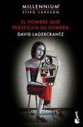 El hombre que perseguía su sombra (Serie Millennium 5)