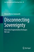 Disconnecting Sovereignty: How Data Fragmentation Reshapes the Law (en Inglés)