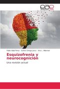 Esquizofrenia y Neurocognición
